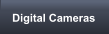 Digital Cameras