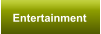 Entertainment